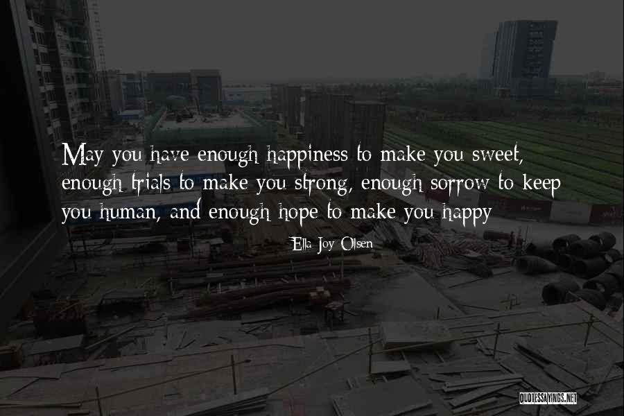 Ella Joy Olsen Quotes 2163704 Ella Joy Olsen Quotes 2163704