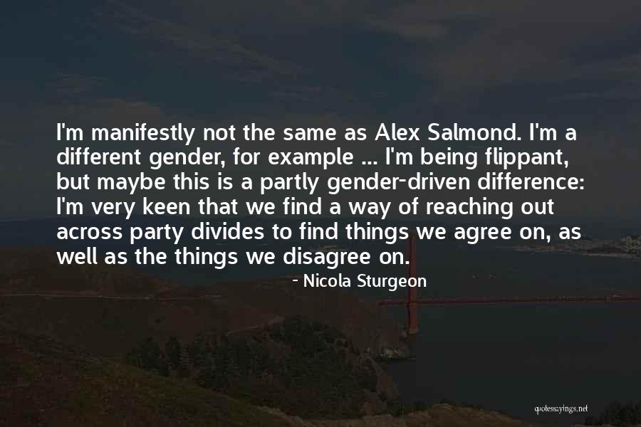 Ella Mai Quotes By Nicola Sturgeon Ella Mai Quotes By Nicola Sturgeon