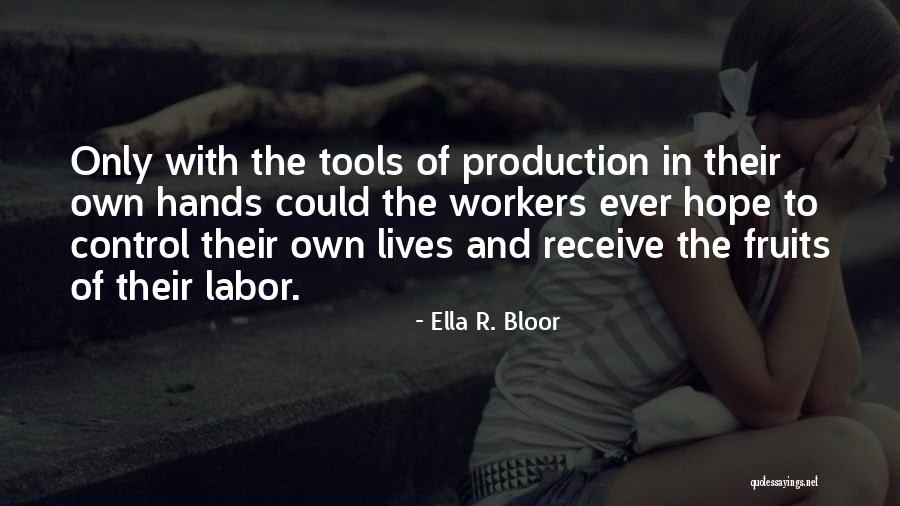 Ella R. Bloor Quotes 841387