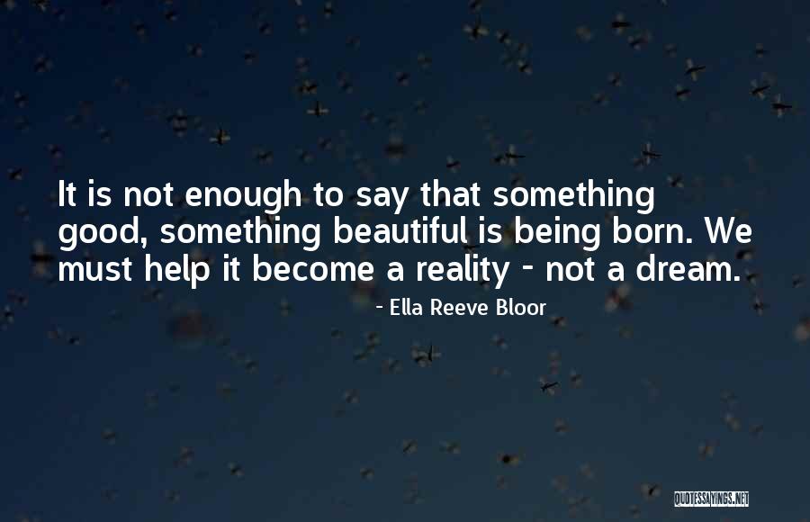 Ella Reeve Bloor Quotes 2181912 Ella Reeve Bloor Quotes 2181912