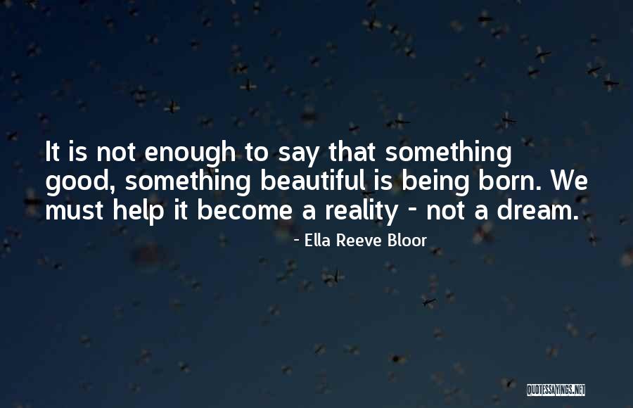 Ella Reeve Bloor Quotes 2181912