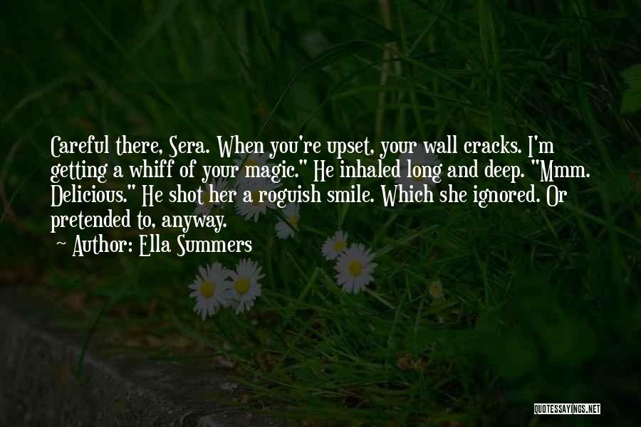 Ella Summers Quotes 1527121