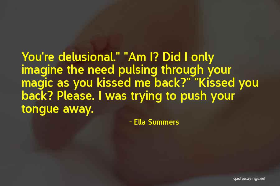 Ella Summers Quotes 919390