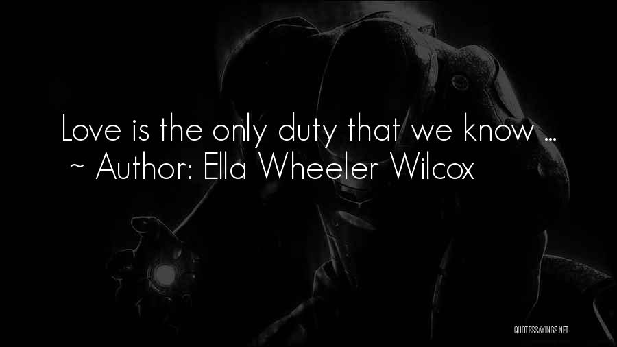 Ella Wheeler Wilcox Quotes 1243589