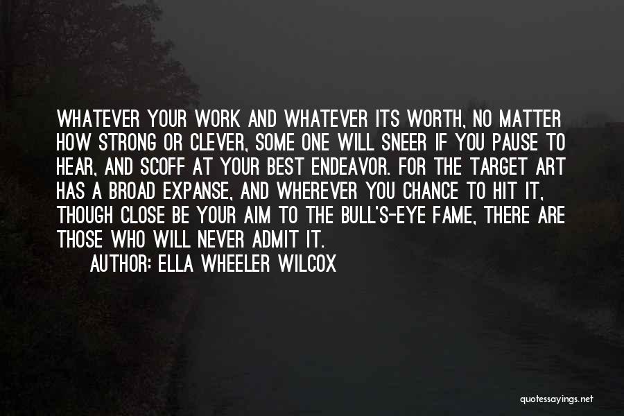 Ella Wheeler Wilcox Quotes 1354959