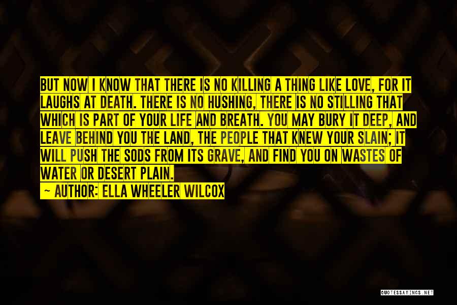 Ella Wheeler Wilcox Quotes 2131506