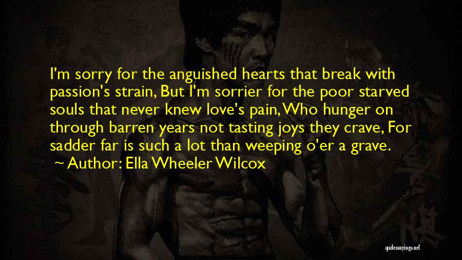 Ella Wheeler Wilcox Quotes 438976