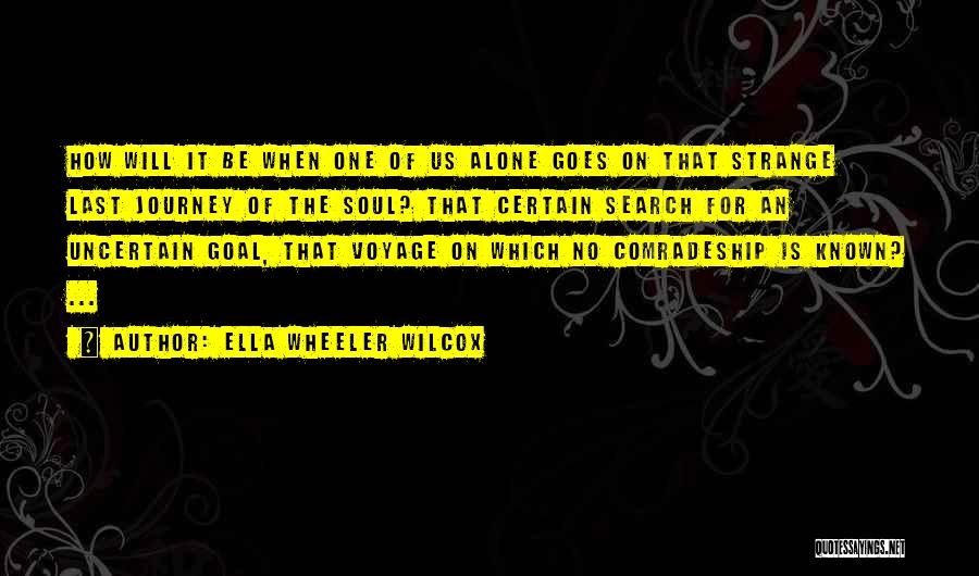 Ella Wheeler Wilcox Quotes 510780