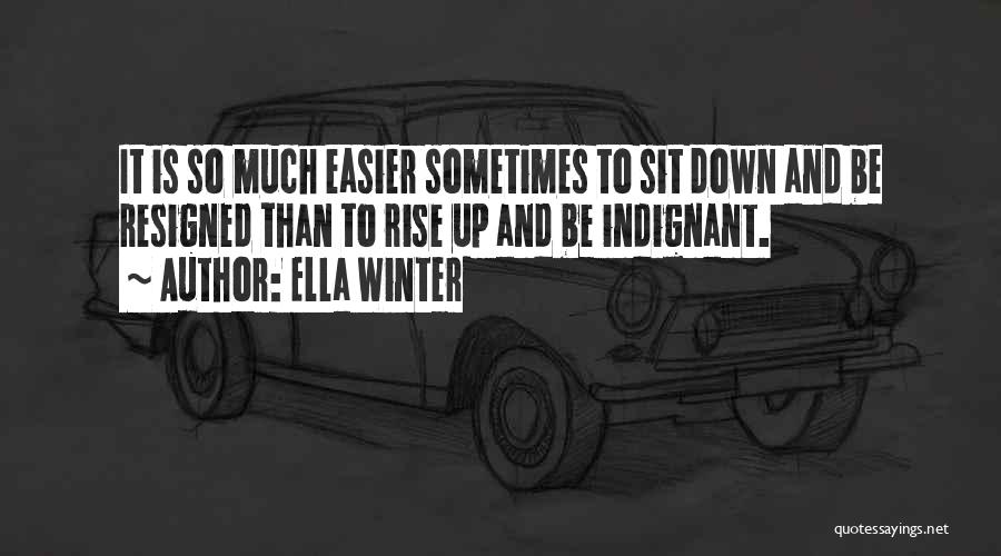 Ella Winter Quotes 1462606