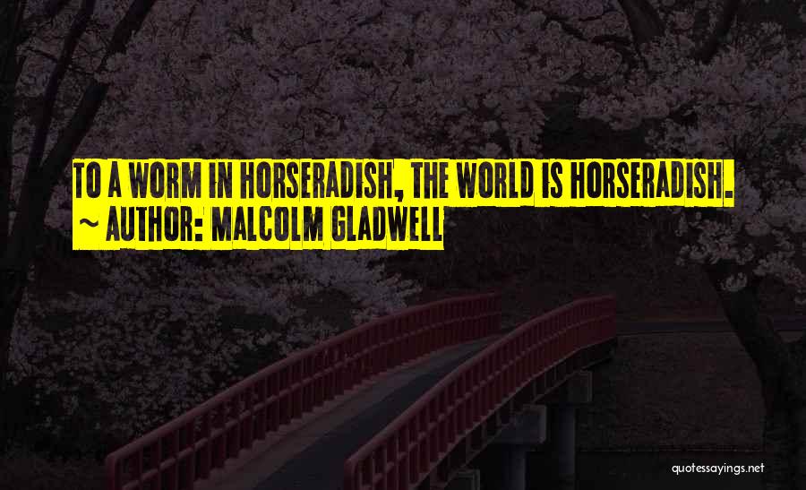 Elladan And Elrohir Quotes By Malcolm Gladwell