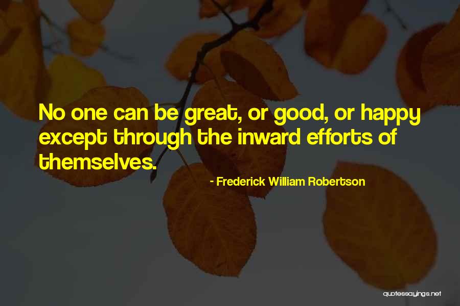 Ellamai Quotes By Frederick William Robertson Ellamai Quotes By Frederick William Robertson