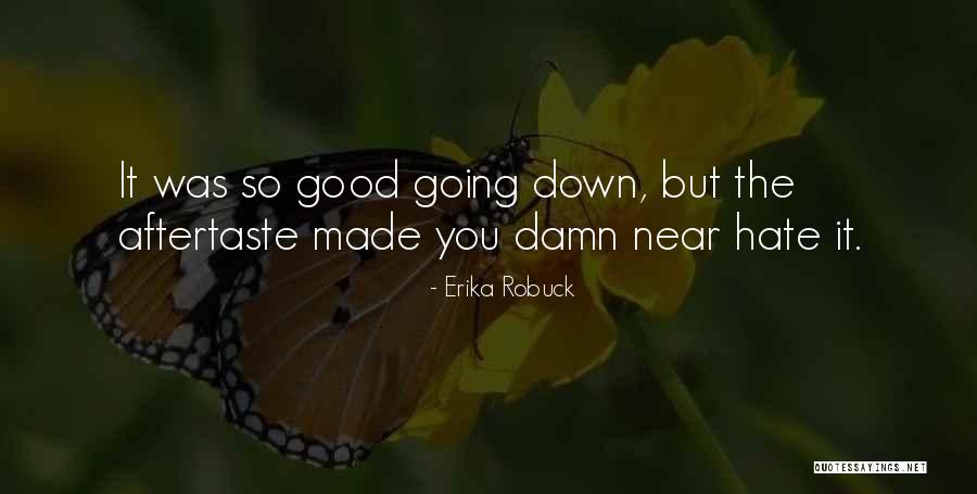 Ellary Bending Quotes By Erika Robuck