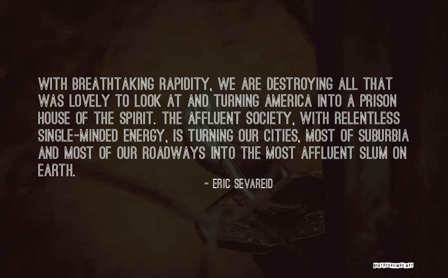 Ellchester Quotes By Eric Sevareid Ellchester Quotes By Eric Sevareid