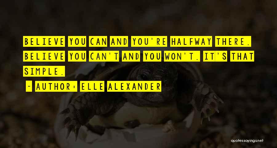 Elle Alexander Quotes 392496