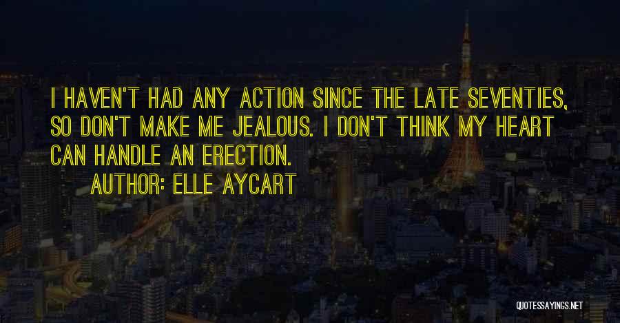 Elle Aycart Quotes 878449