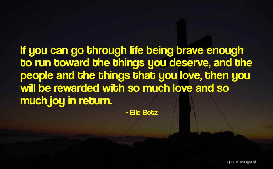 Elle Botz Quotes 956033