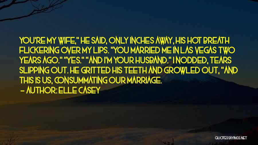 Elle Casey Quotes 1868786