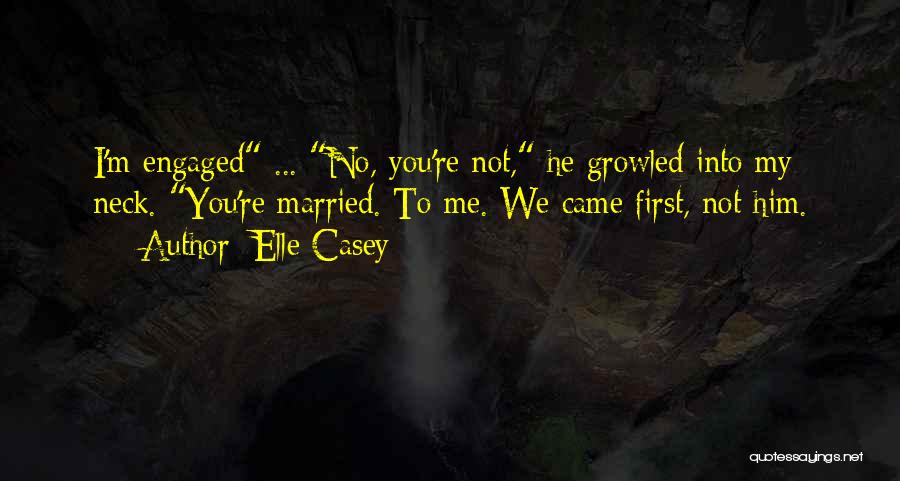 Elle Casey Quotes 1885060