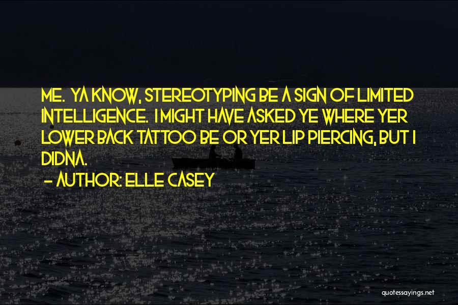 Elle Casey Quotes 438732