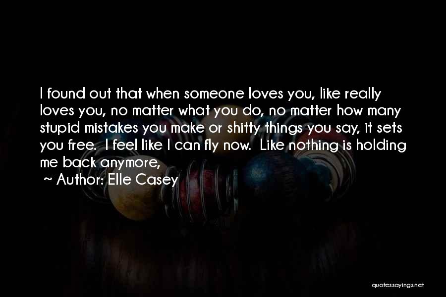 Elle Casey Quotes 495833