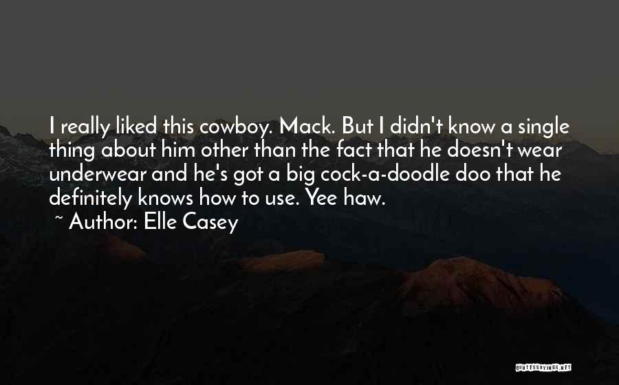 Elle Casey Quotes 669271