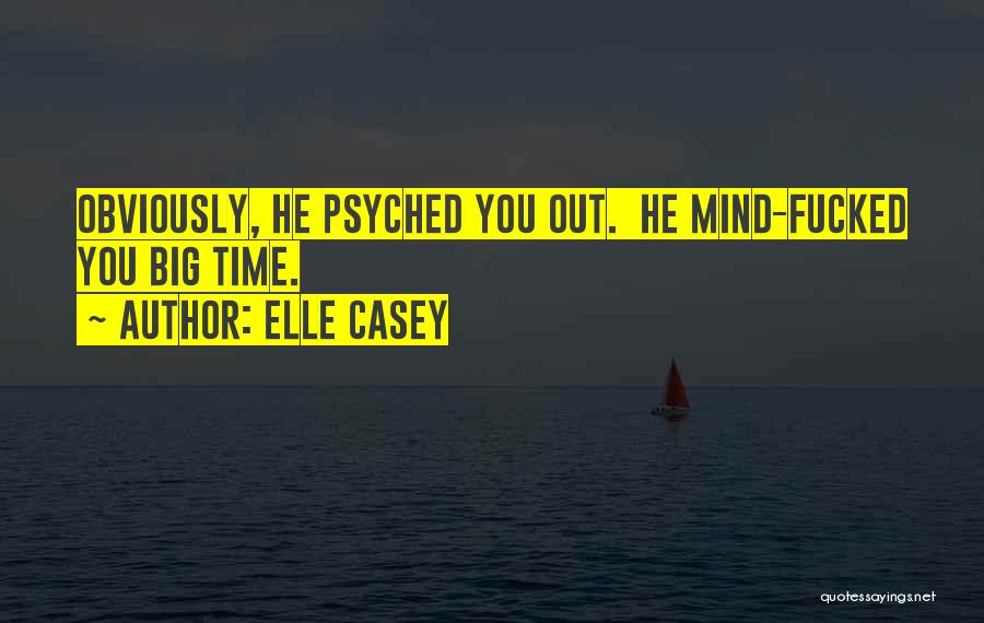 Elle Casey Quotes 734328