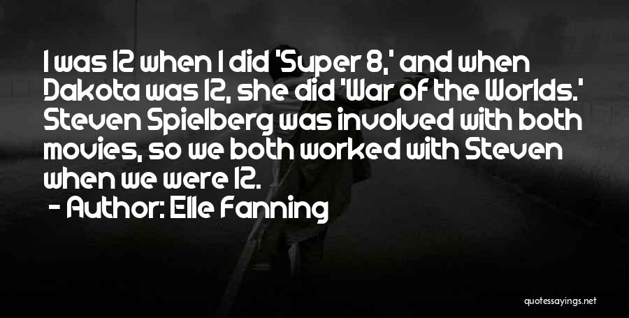 Elle Fanning Quotes 1801905