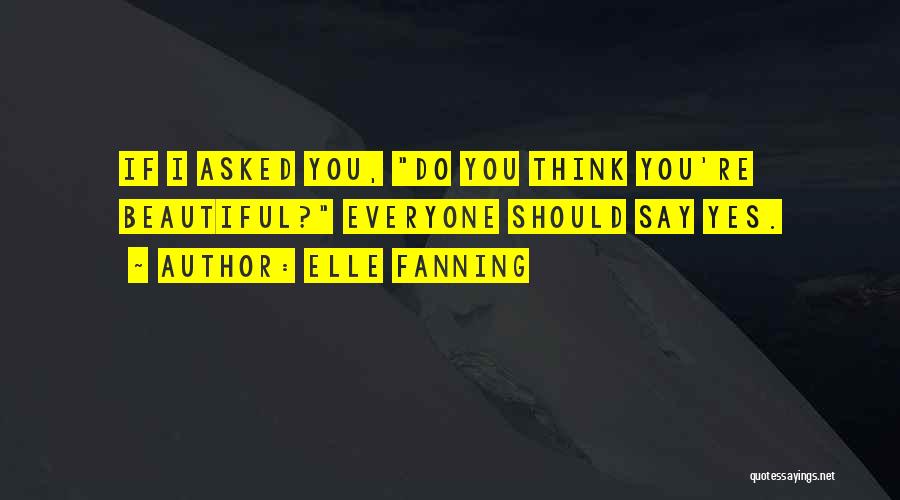 Elle Fanning Quotes 836846