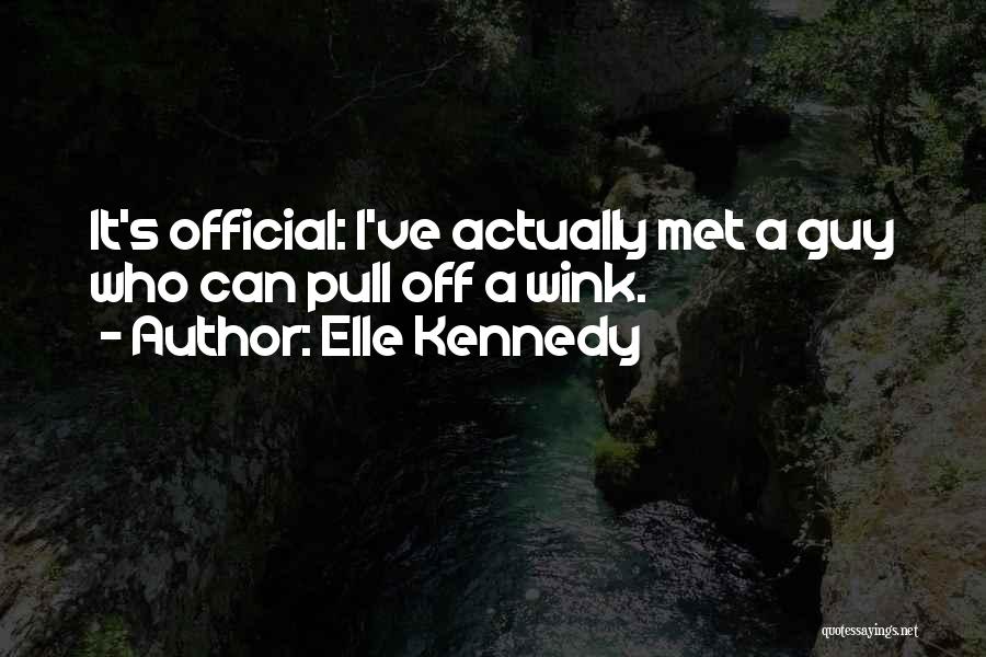 Elle Kennedy Quotes 499428