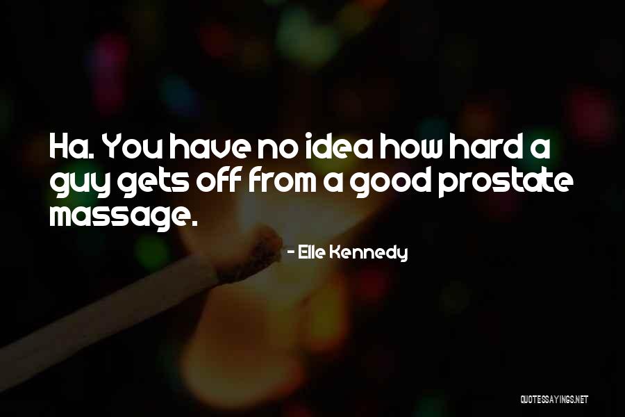 Elle Kennedy Quotes 785960