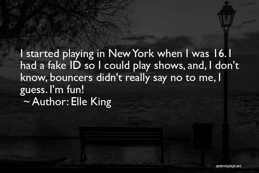 Elle King Quotes 2227179