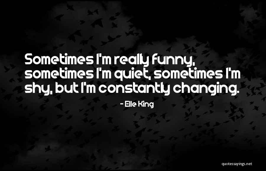 Elle King Quotes 666307