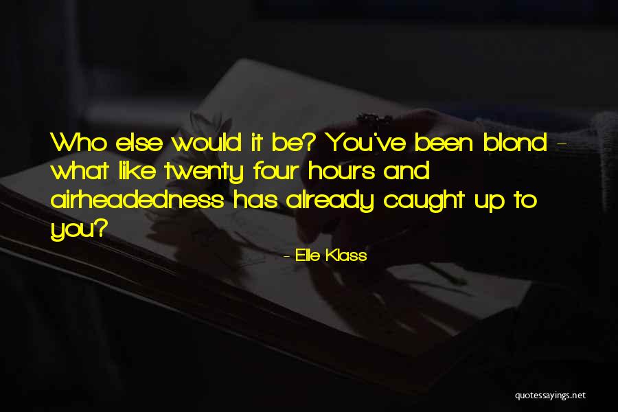 Elle Klass Quotes 251167 Elle Klass Quotes 251167