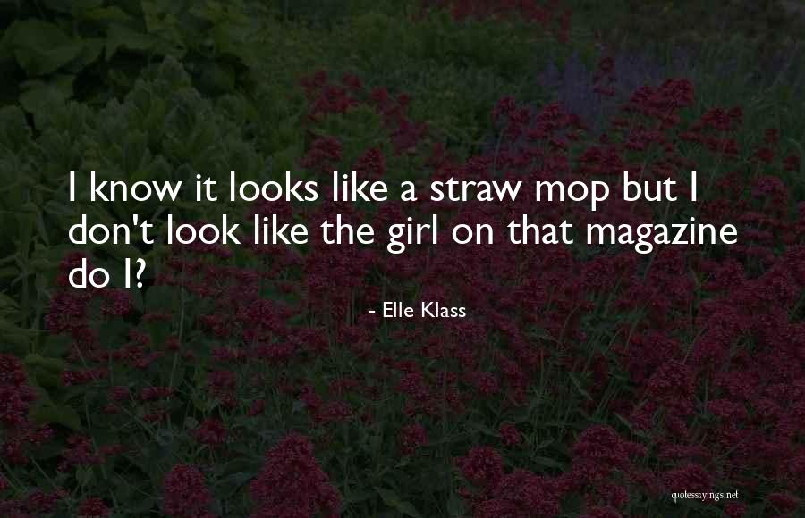 Elle Klass Quotes 585458