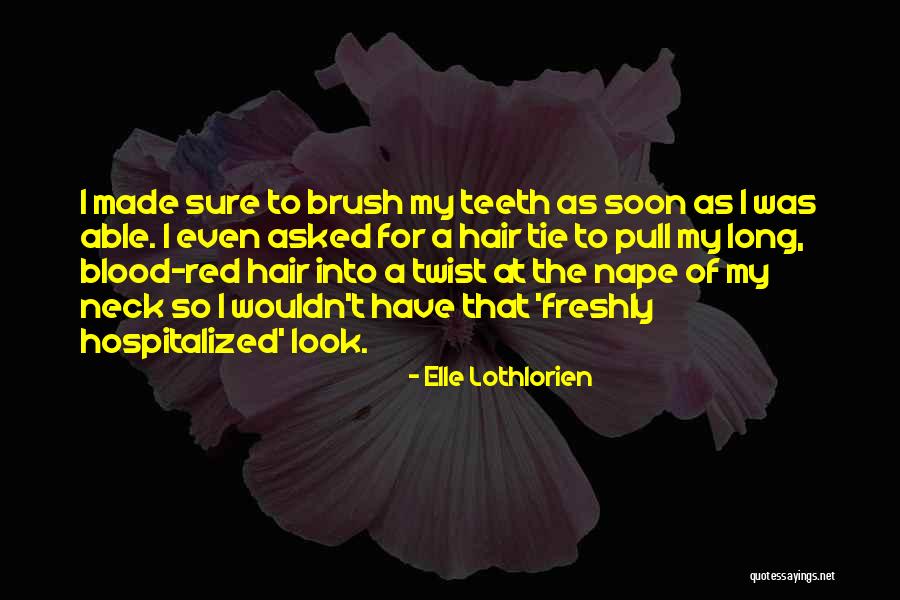 Elle Lothlorien Quotes 1892722