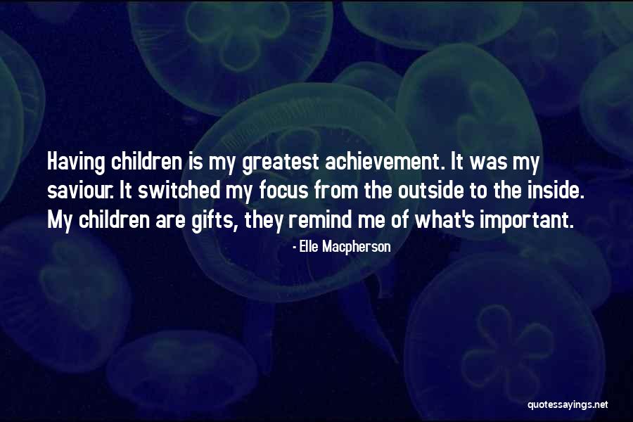 Elle Macpherson Quotes 1230311