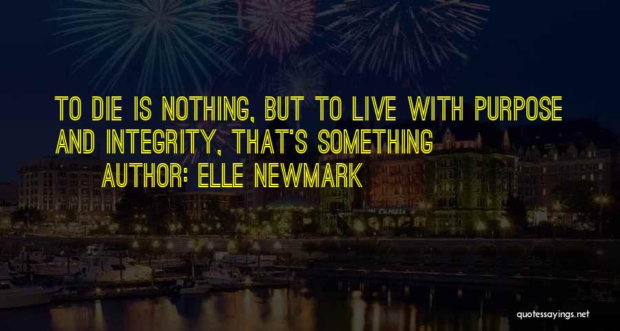 Elle Newmark Quotes 1534227