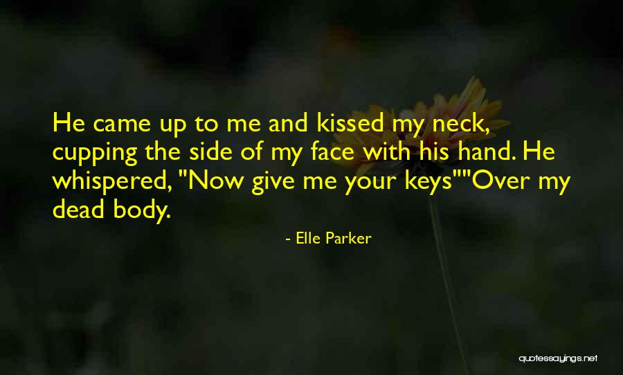 Elle Parker Quotes 2020917