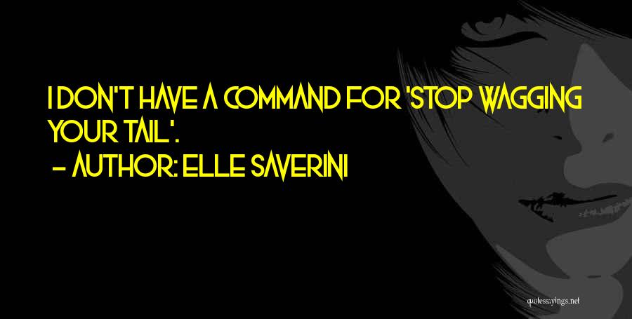 Elle Saverini Quotes 1798199