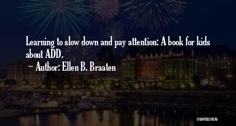 Ellen B. Braaten Quotes 1764216