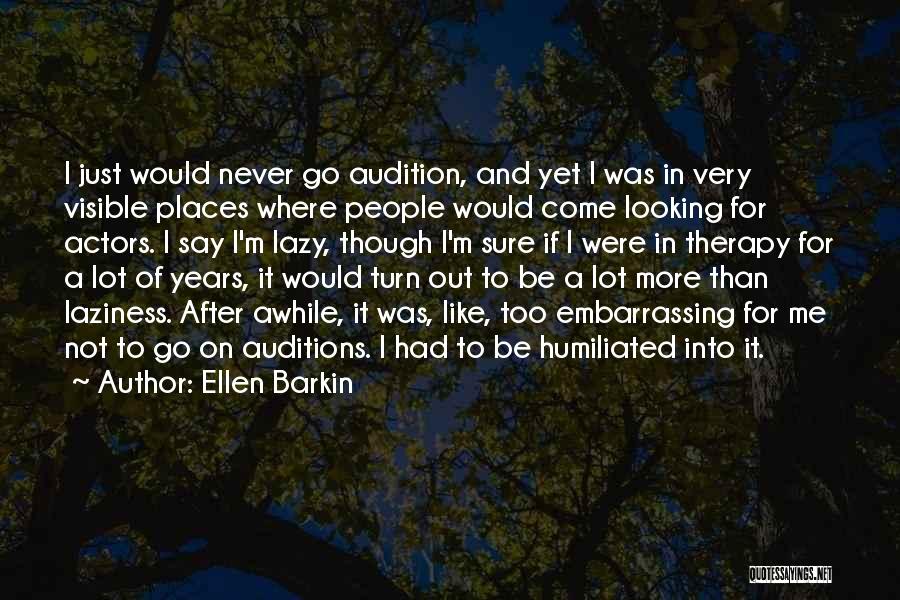 Ellen Barkin Quotes 1577952