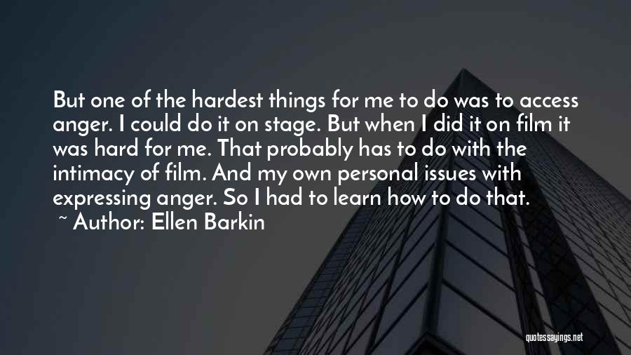 Ellen Barkin Quotes 644220