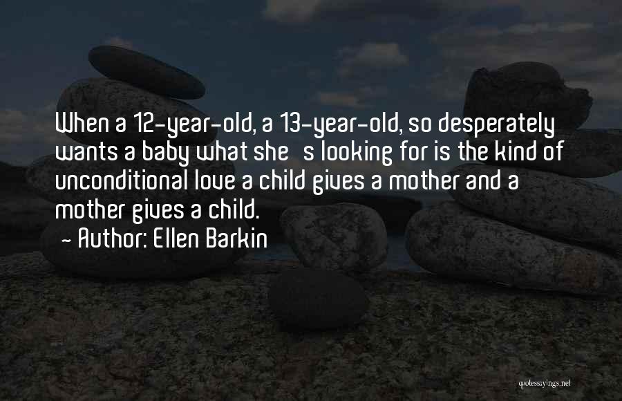 Ellen Barkin Quotes 888250