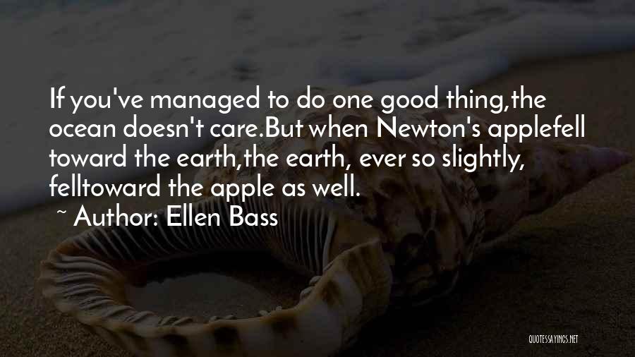 Ellen Bass Quotes 1150197