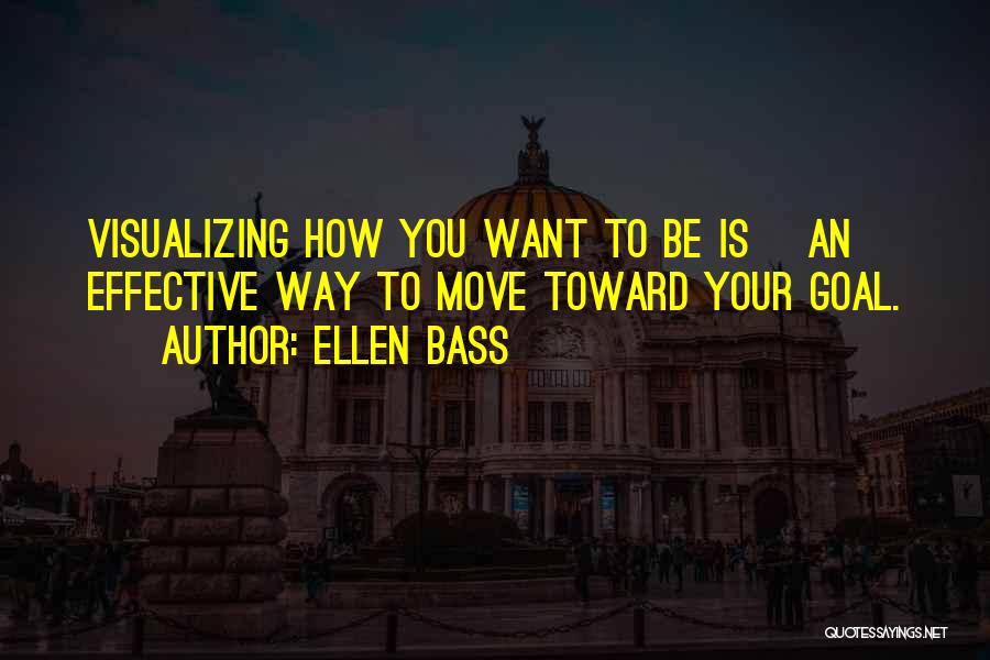 Ellen Bass Quotes 591378