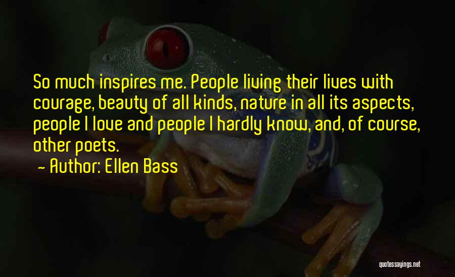 Ellen Bass Quotes 863404