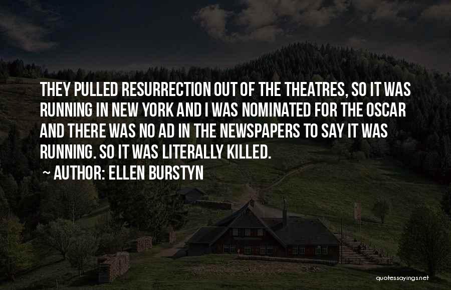 Ellen Burstyn Quotes 1132614