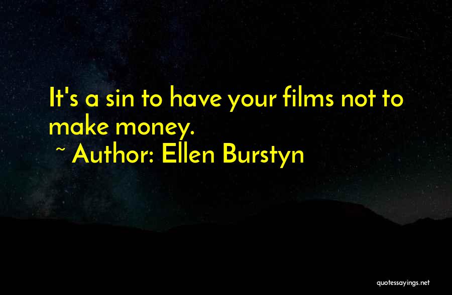 Ellen Burstyn Quotes 1698347