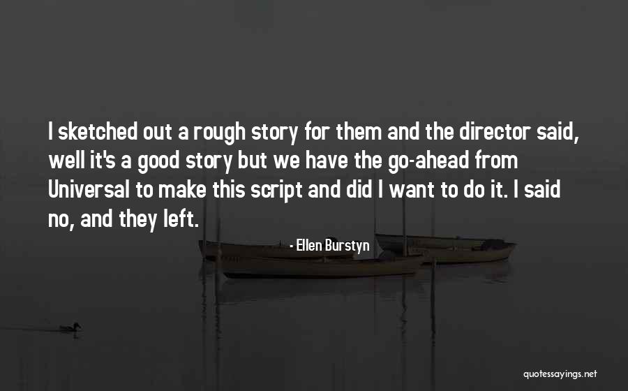Ellen Burstyn Quotes 1892946 Ellen Burstyn Quotes 1892946