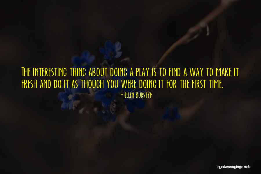 Ellen Burstyn Quotes 2074101 Ellen Burstyn Quotes 2074101